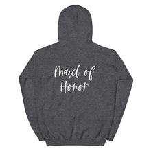 Load image into Gallery viewer, Maid of Honor Hoodie, Proposal Gift, Bridal Shower, Bachelorette Party
