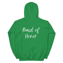 Load image into Gallery viewer, Maid of Honor Hoodie, Proposal Gift, Bridal Shower, Bachelorette Party