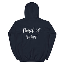 Load image into Gallery viewer, Maid of Honor Hoodie, Proposal Gift, Bridal Shower, Bachelorette Party