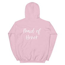 Load image into Gallery viewer, Maid of Honor Hoodie, Proposal Gift, Bridal Shower, Bachelorette Party