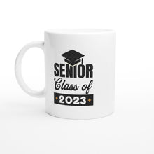 Load image into Gallery viewer, Senior Class of 2023 - White Ceramic Coffee Cup, Tea, Graduation Present or Gift, Student
