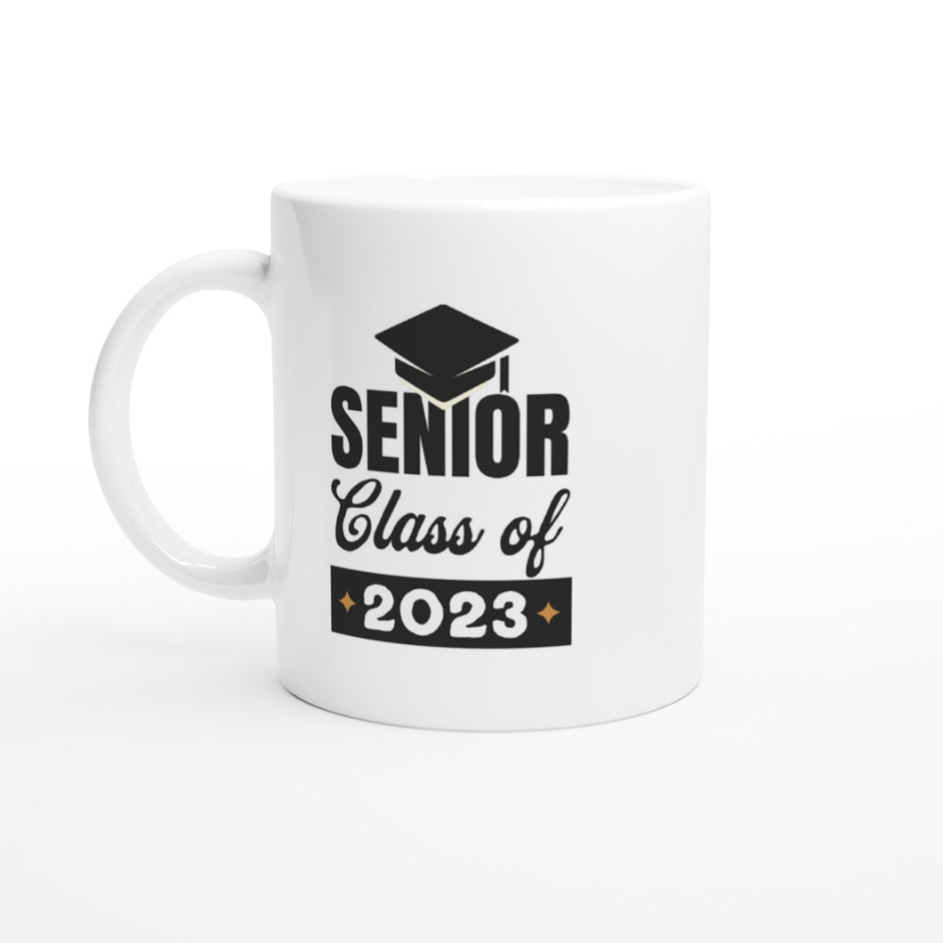 Senior Class of 2023 - White Ceramic Coffee Cup, Tea, Graduation Present or Gift, Student